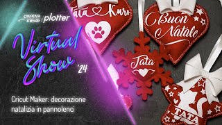 Decorazione di Natale in pannolenci con Cricut Maker  Princess Maggie Creativamente Plotter [upl. by Erdnua]