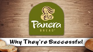 Panera Bread  Why Theyre Successful [upl. by Pyne]