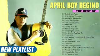 April Boy Regino  Ultimate Collectio  OPM Tagalog Love SONgs of All Time [upl. by Sipple607]