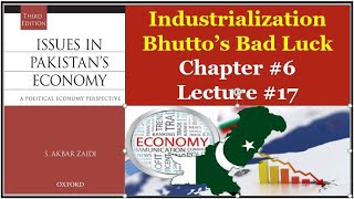 Lecture 17  Bhutto Era 1970s  Issues In Pakistans Economy [upl. by Tjon]