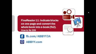 Howto No9 — FineReader 11 Analyze one page and convert the whole book into ebook fb2 [upl. by Sage]