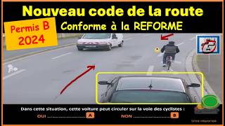 TEST Nouveau code de la route 2024 conforme à la nouvelle réforme GRATUIT n° 82 [upl. by Collete]