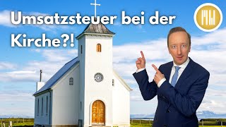 Umsatzsteuer bei der Kirche [upl. by Acinorrev]