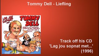 Tommy Dell  Liefling [upl. by Fi597]