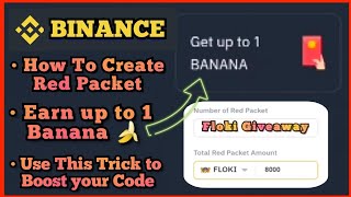 Earn 1 banana 🍌 Coin using Red packet  How to Create Red Packet Binance [upl. by Christmann294]