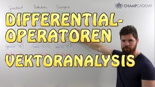 Gradient Rotation Divergenz  Differentialoperatoren Vektoranalysis [upl. by Babs]