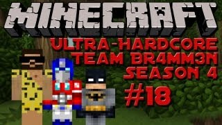 Lets Play Minecraft Ultra Hardcore S4E18 Team Br4mm3nFullHD  Der nächste Schritt [upl. by Notserp]