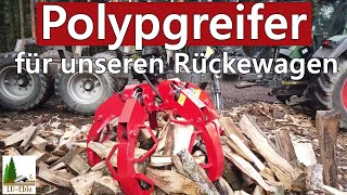 Polypgreifer für unseren Rückewagen  Scheitholzgreifer  Brennholzgreifer  Holzgreifer [upl. by Tterrej]