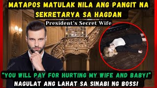 MATAPOS MATULAK NILA ANG PANGIT NA SEKRETARYA SA HAGDAN Presidents Secret Wife [upl. by Notlim356]