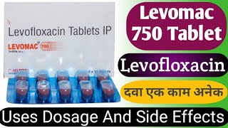 Levomac 750 Tablet Uses  Dosage And Side Effects  Levofloxacin 750 mg  दवा एक काम अनेक [upl. by Vanden]