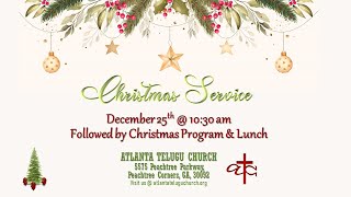 Atlanta Telugu Church Service Dec 25 2023  CHRISTMAS Service  Ps John and Sudha Billa [upl. by Nahn]