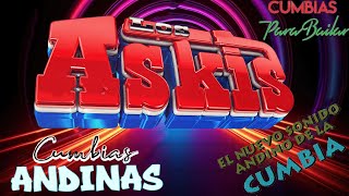 LAS MEJORES CANCIOES DE LOS ASKIS  CUMBIAS ANDINAS PARA BAILAR 🎶 [upl. by Dorothee]