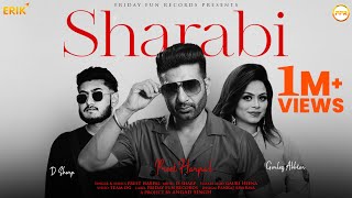 Sharabi  Official Song  Preet Harpal  Gurlez Akhtar  D Sharp  Latest Punjabi Song 2024 [upl. by Aneeres]