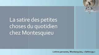 Analyse rapide de la lettre 99 des Lettres persanes de Montesquieu  bac de français [upl. by Duahsar639]