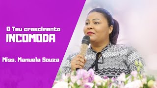 O teu crescimento incomoda Pregadora Manuela Souza [upl. by Roland]