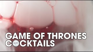 Game of Thrones Cocktail Recipes [upl. by Jaan]