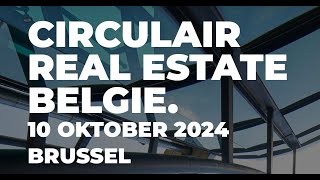 Circulair Real Estate 2024  Recap [upl. by Sink216]