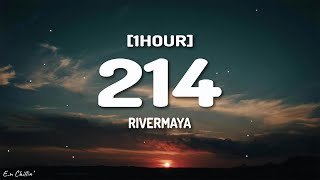 Rivermaya  214 Lyrics 1HOUR [upl. by Refenej]