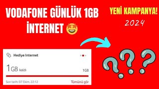 VODAFONE GÜNLÜK 1GB BEDAVA İNTERNET YENİ KAMPANYA 2024  MUTLAKA İZLE [upl. by Haissem]