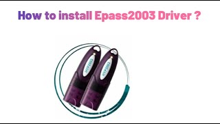 How to Install epss 2003 Token Driver [upl. by Ykcir]