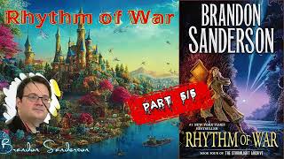 Rhythm of War by Brandon Sanderson 🎧 Audiobook Fantasy Novel Part 55 [upl. by Vanhomrigh491]