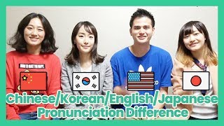 Pronunciation Differences in between ChineseKoreanJapaneseEnglish [upl. by Lig174]