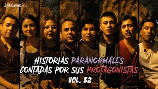 HISTORIAS PARANORMALES CONTADAS POR SUS PROTAGONISTAS VOL 32  Entelequia Perú [upl. by Kcinemod]