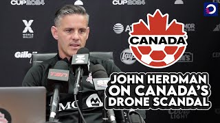 John Herdman addresses Canada Soccer drone scandal [upl. by Aihseym973]