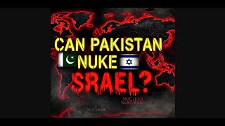 quotCan Pakistan Nuke Israel  A Deep Dive into Military Capabilities and Global Impactquot [upl. by Jariv]