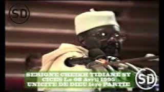 Unicité de Dieu CICES 08 Avril 1995  1ére Partie Suite12  Serigne Cheikh Tidiane  12 [upl. by Dian83]