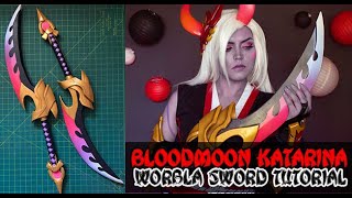 Making A Sword Using Worbla  Blood Moon Katarina Cosplay Tutorial [upl. by Amolap750]