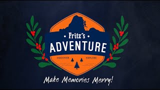 Make Memories Merry at Fritzs Adventure [upl. by Ulani84]