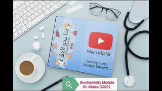 Biochemistry module Dr Abbas lec 48 [upl. by Dario]