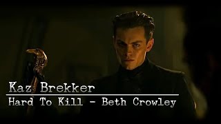 Kaz Brekker  Hard To Kill Fan Made Music Video [upl. by Irb368]