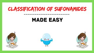 Classification of Sulfonamides Sulphonamides Pharmacology Medicinal Chemistry Made Easy [upl. by Eglantine]