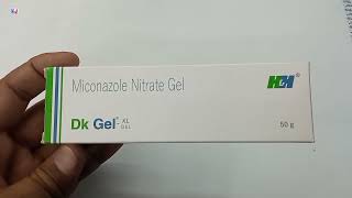 Dk Gel xl Gel  Miconazole Nitrate Gel  Dk Gel XL Gel Uses Side effects benefits Review Hindi  Dk [upl. by Geldens]