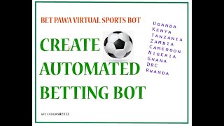 How to create Automated Betting Bot for Virtual sports betpawa Using Python and Selenium Webdriver [upl. by Niwle905]