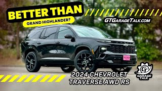 2024 Chevrolet Traverse AWD RS  Is It Better than a Toyota Grand Highlander [upl. by Anaehr]