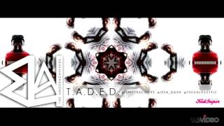 The Underachievers  TADED [upl. by Sou]