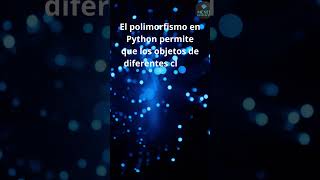 ¿Qué es el polimorfismo en Python [upl. by Fabrin348]