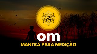 O Poder do Mantra OM para Paz Interior [upl. by Nesto115]