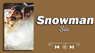 Sia  Snowman Lyrics [upl. by Ahtaela]