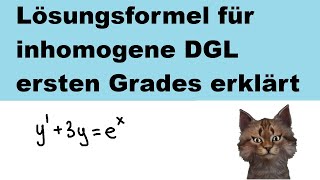 Lösungsformel für inhomgene DGL ersten Grades an Beispiel erklärt [upl. by Zetrac556]