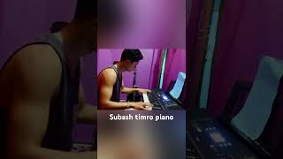 subash timro piano [upl. by Boland]