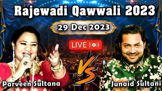 Rajewadi Qawwali 2023  Junaid Sultani vs Parveen Sultana  29th December 2023 [upl. by Mame]