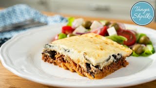 Греческая Мусака  Подробный и Очень Вкусный Рецепт  Greek Moussaka  Tanya Shpilko [upl. by Sweeney937]