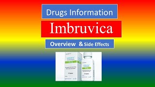 IMBRUVICA  Overview amp Side effects [upl. by Drofnil]