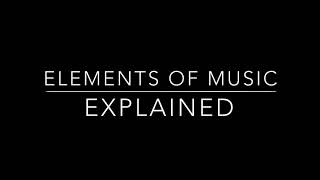 All elements of music explained [upl. by Nivla]