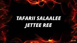 Tafarii Salaalee  Jettee Ree  lyrics [upl. by Caz889]