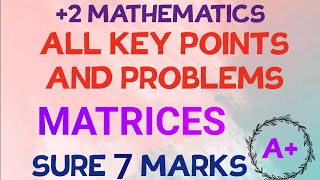 2 MATHSMATRICESKEY POINTS AND PROBLEMS FULL CHAPTERSURE 7 MARKSA  SERIES [upl. by Aicertap]